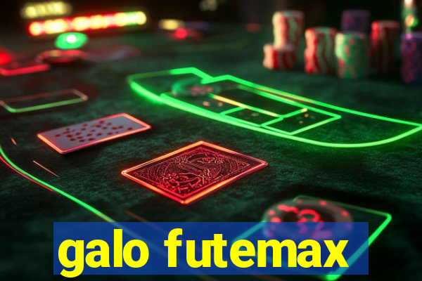 galo futemax